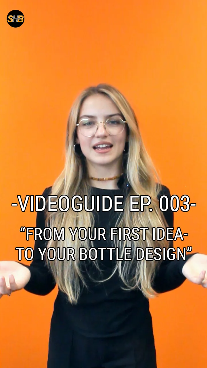 Videoguide EP. 003 – Von der Idee zum Flaschendesign